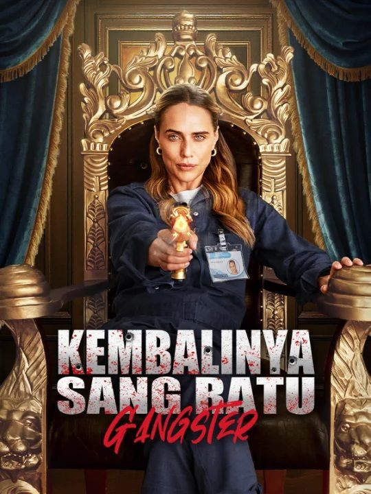 Kembalinya Sang Ratu Gangster